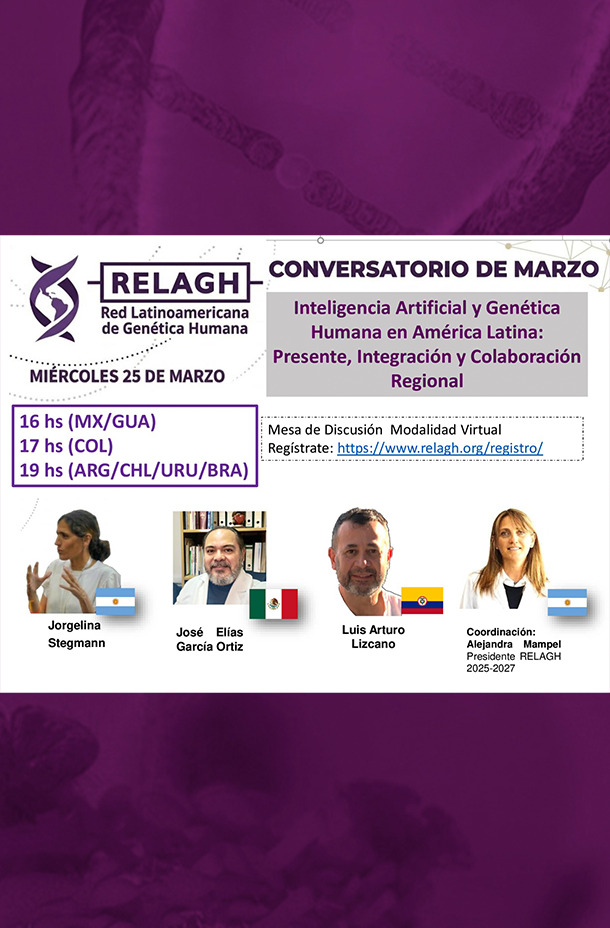 Conversatorio de Marzo Inteligencia Artificial y Genética Humana en América Latina: Presente, Integración y Colaboración Regional